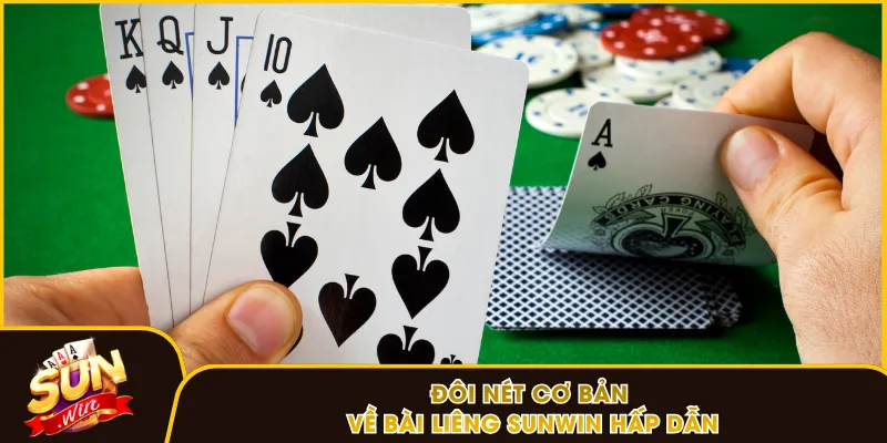 Đôi nét cơ bản về bài Liêng Sunwin hấp dẫn