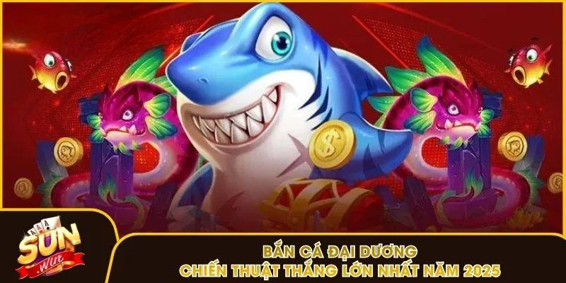 Bắn cá đại dương