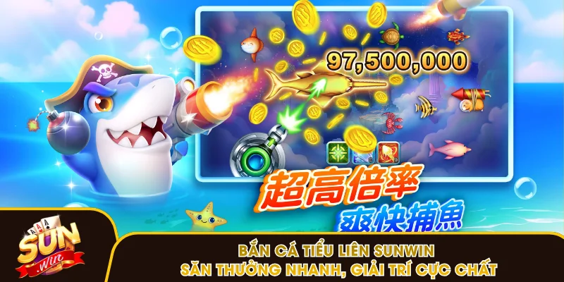 bắn cá Tiểu Liên