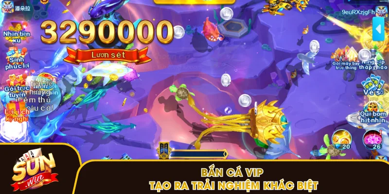 Bắn cá VIP tạo ra trải nghiệm khác biệt